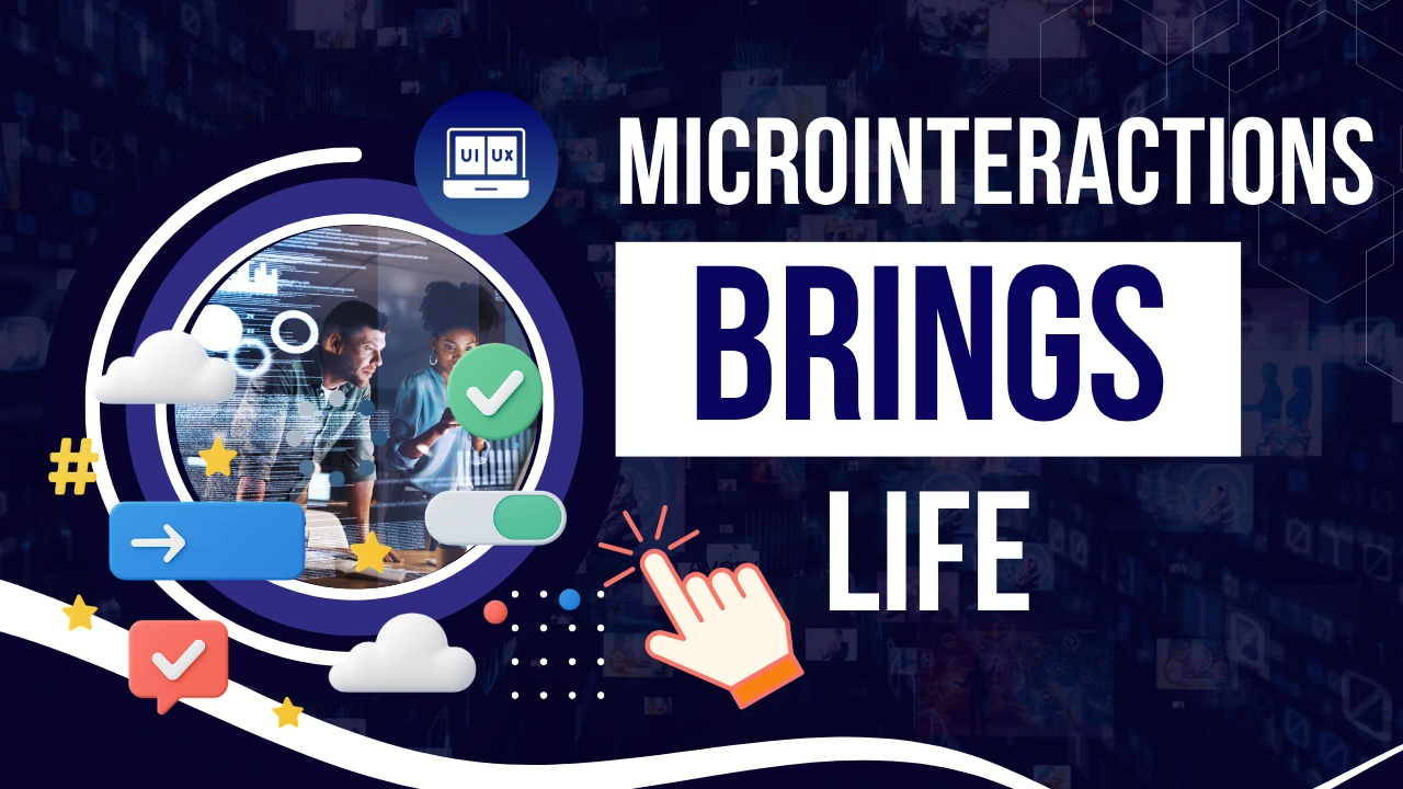  How Microinteractions Make Your Website Feel Alive
